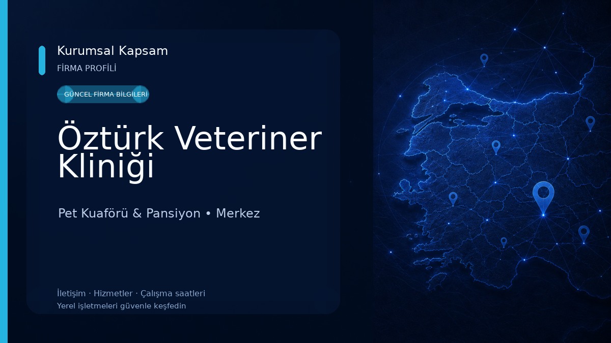 Öztürk Veteriner Kliniği Pet Kuaförü & Pansiyon