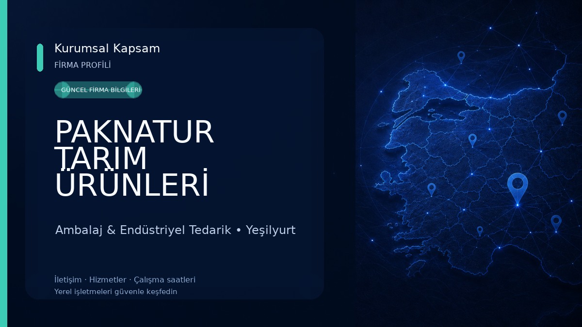 PAKNATUR TARIM ÜRÜNLERİ İTH.İHR.LTD.ŞTİ Ambalaj & Endüstriyel Tedarik