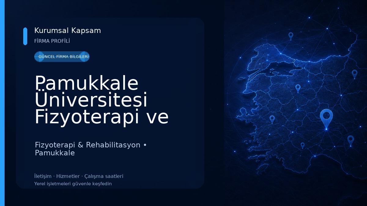 Pamukkale Üniversitesi Fizyoterapi ve Rehabilitasyon Fakültesi Fizyoterapi & Rehabilitasyon