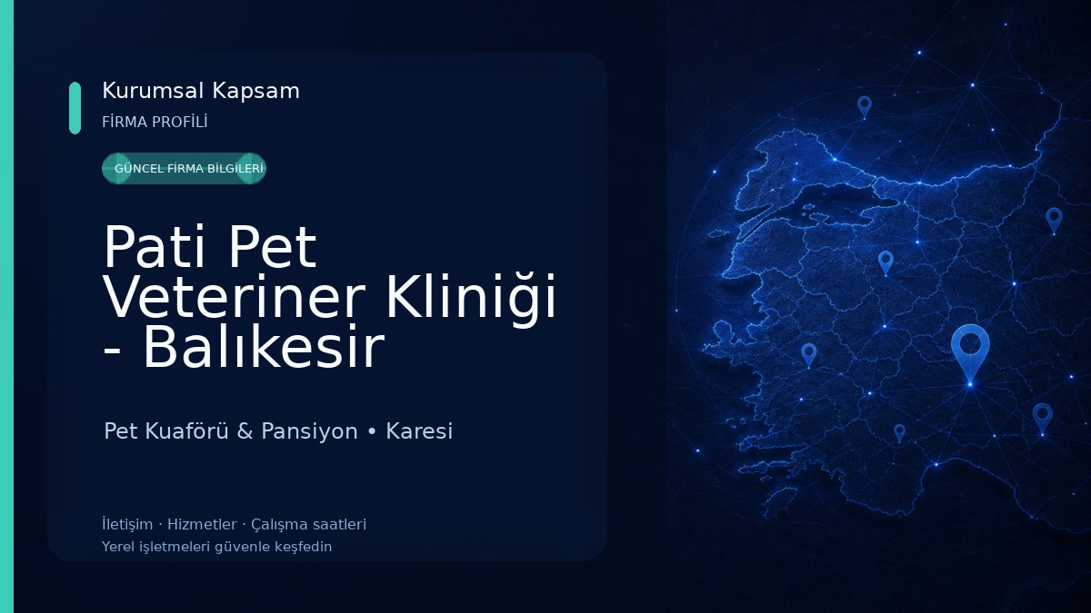 Pati Pet Veteriner Kliniği - Balıkesir 