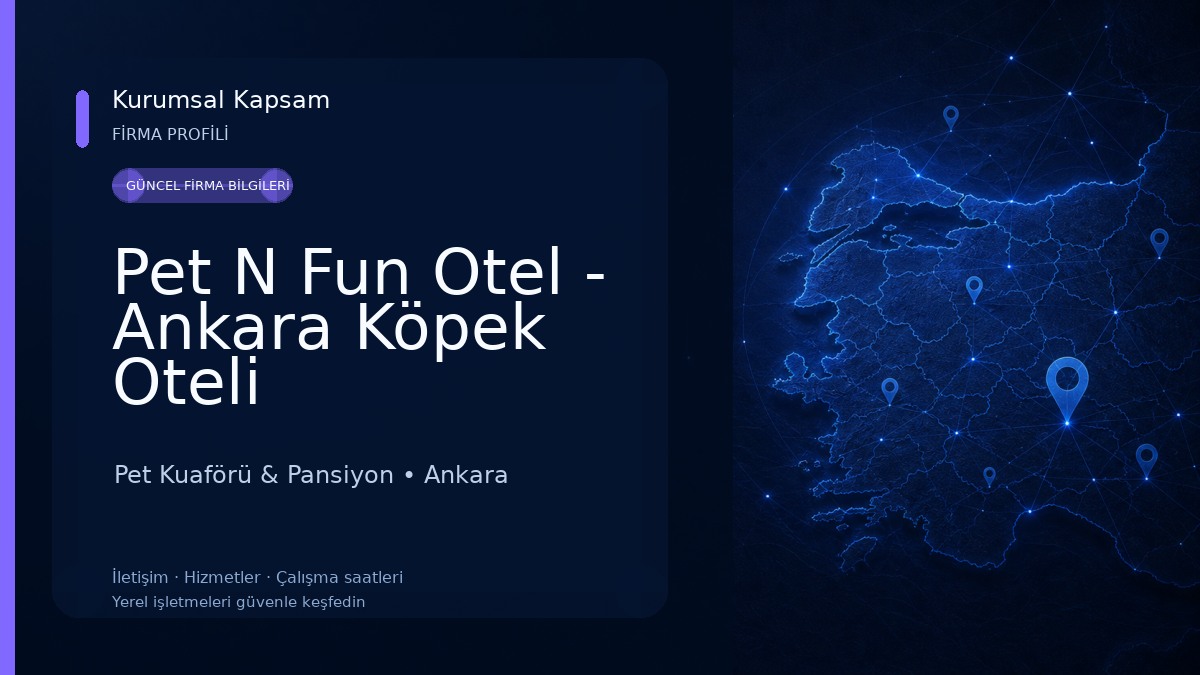 Pet N Fun Otel - Ankara Köpek Oteli Pet Kuaförü & Pansiyon