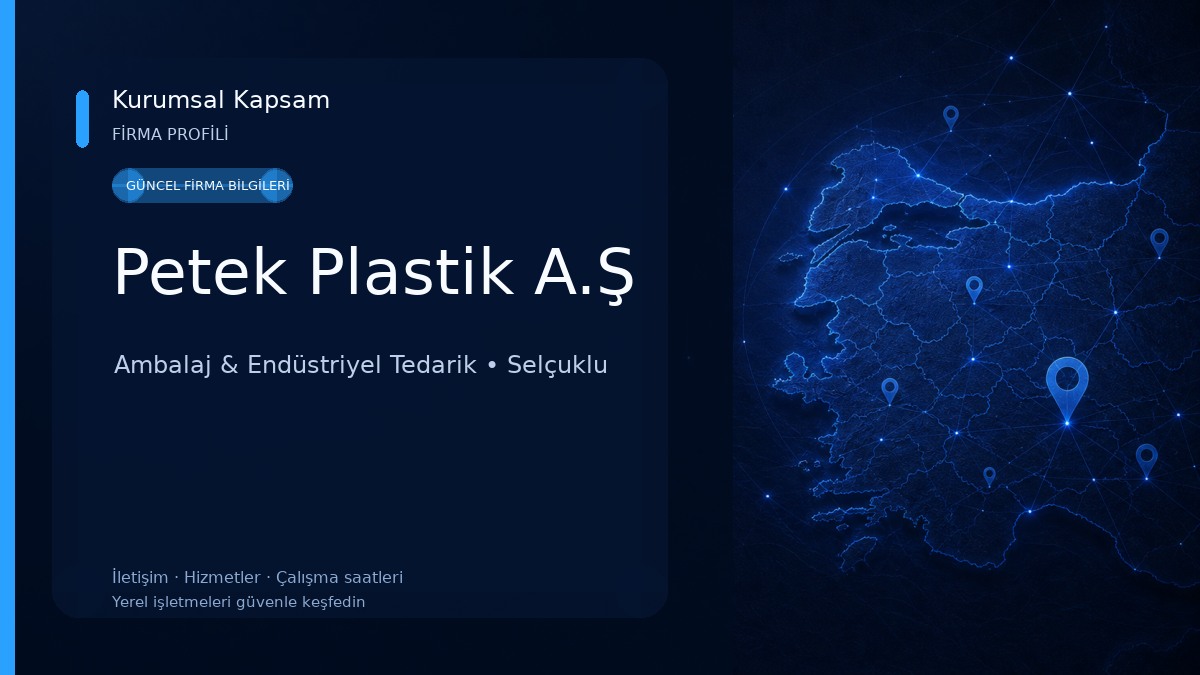 Petek Plastik A.Ş Ambalaj & Endüstriyel Tedarik