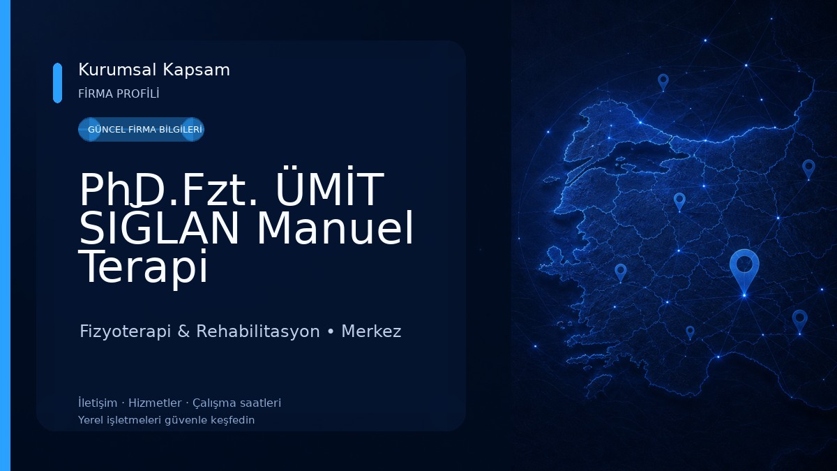 PhD.Fzt. ÜMİT SIĞLAN Manuel Terapi Fizyoterapi & Rehabilitasyon