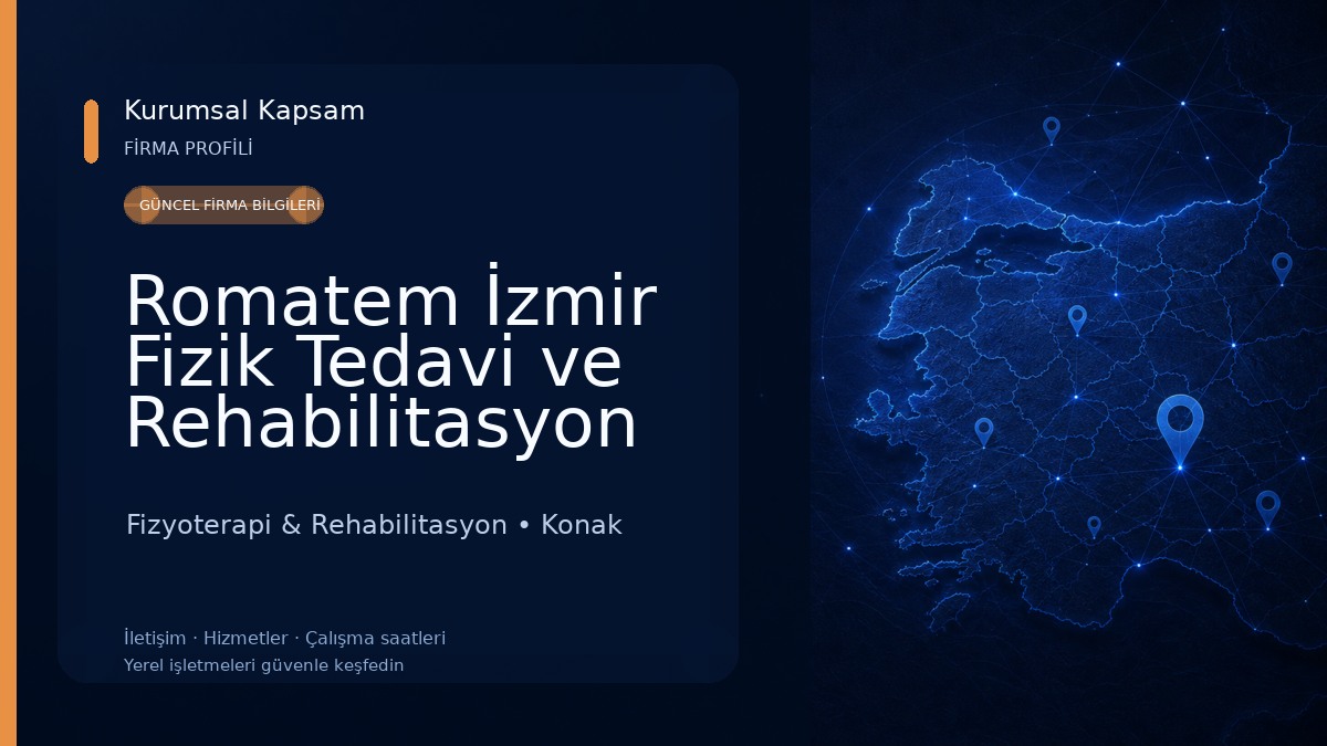 Romatem İzmir Fizik Tedavi ve Rehabilitasyon Merkezi Fizyoterapi & Rehabilitasyon