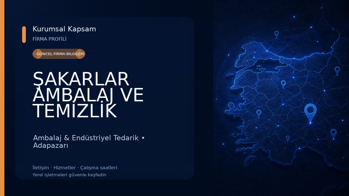 ŞAKARLAR AMBALAJ VE TEMİZLİK MARKET - KATLI ŞUBE 