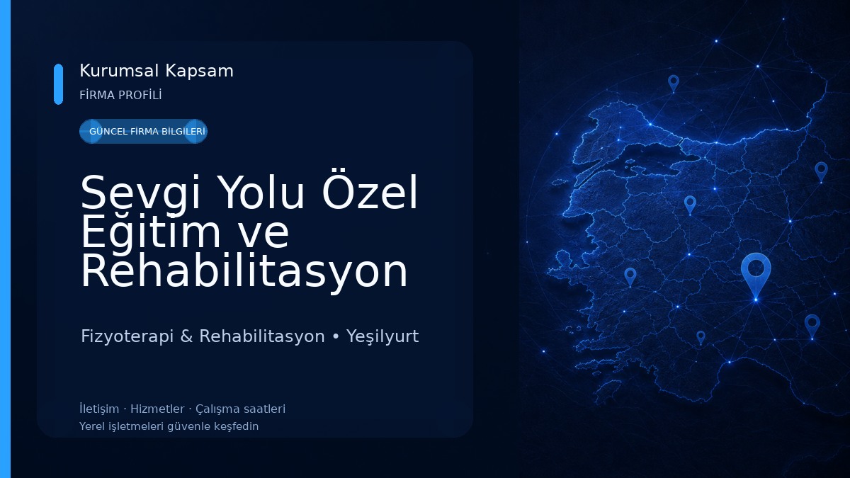 Sevgi Yolu Özel Eğitim ve Rehabilitasyon Merkezi