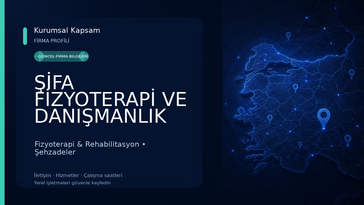 ŞİFA FİZYOTERAPİ VE DANIŞMANLIK MERKEZİ Fizyoterapi & Rehabilitasyon