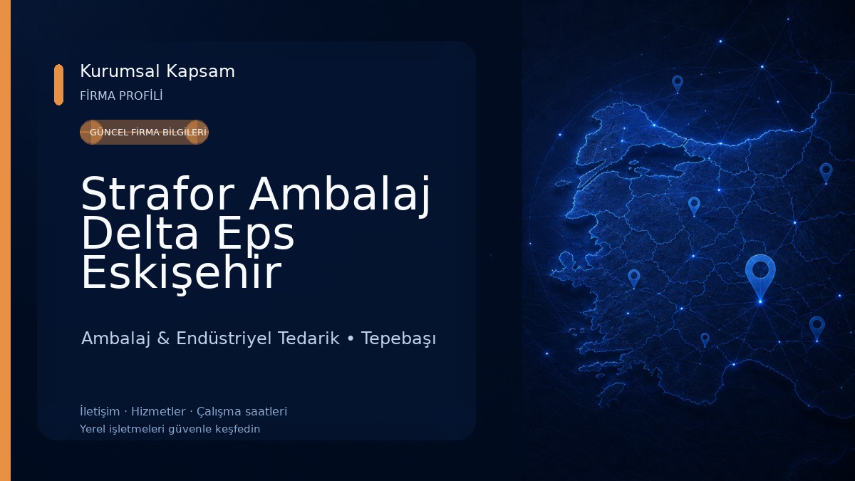 Strafor Ambalaj Delta Eps Eskişehir 