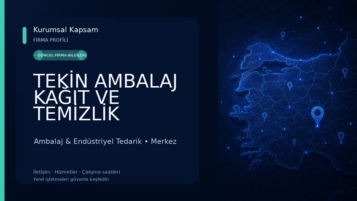 TEKİN AMBALAJ KAĞIT VE TEMİZLİK ÜRÜNLERİ Ambalaj & Endüstriyel Tedarik