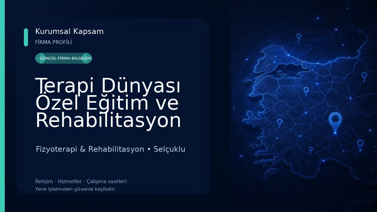 Terapi Dünyası Özel Eğitim ve Rehabilitasyon Merkezi Fizyoterapi & Rehabilitasyon