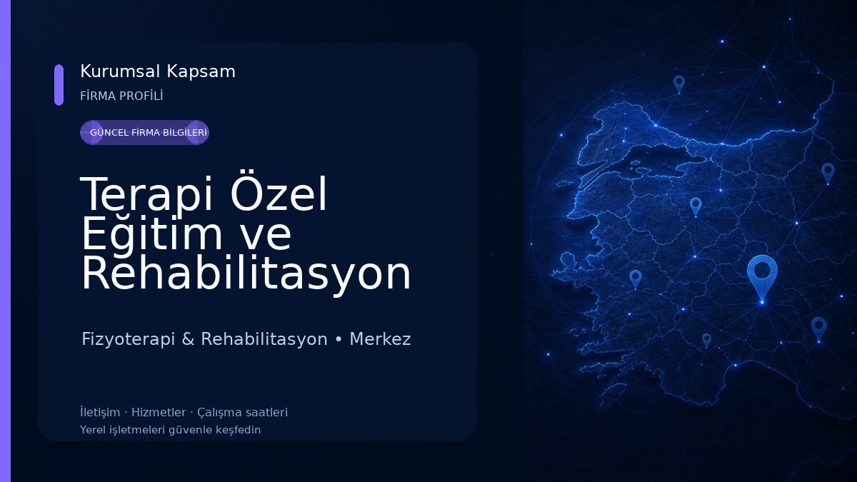 Terapi Özel Eğitim ve Rehabilitasyon Merkezi Fizyoterapi & Rehabilitasyon