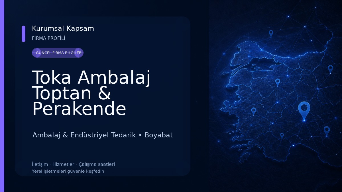 Toka Ambalaj Toptan & Perakende Ambalaj & Endüstriyel Tedarik