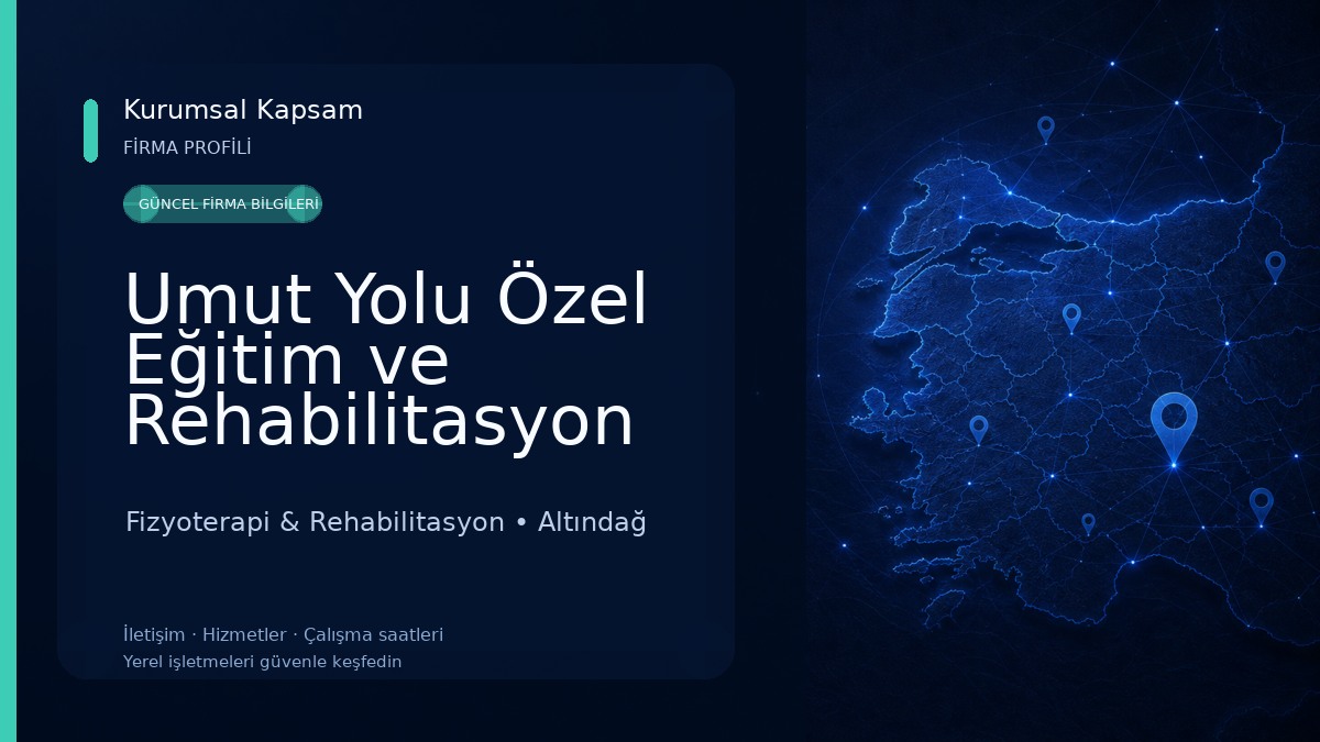 Umut Yolu Özel Eğitim ve Rehabilitasyon Merkezi