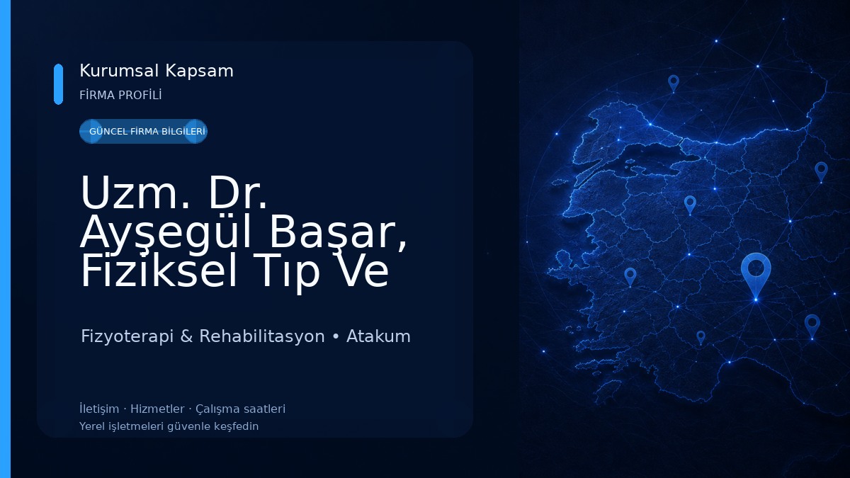 Uzm. Dr. Ayşegül Başar, Fiziksel Tıp Ve Rehabilitasyon Fizyoterapi & Rehabilitasyon