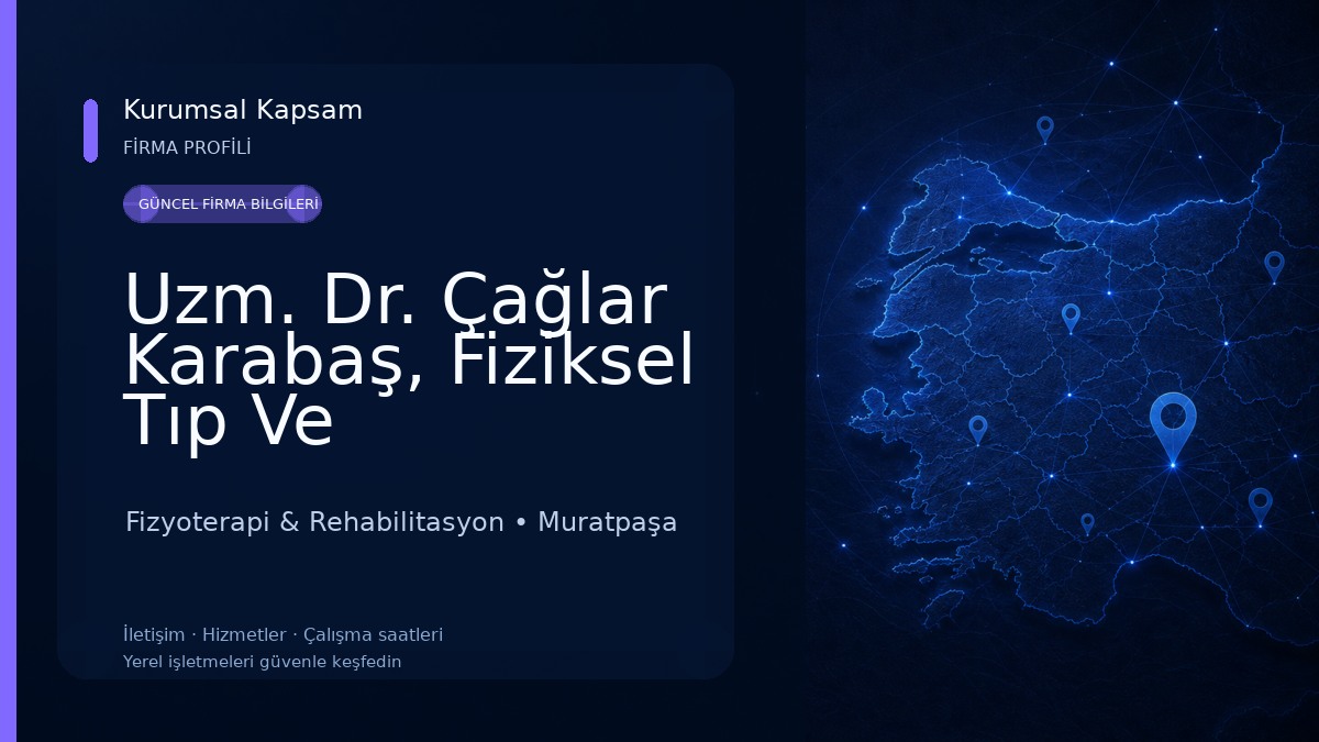 Uzm. Dr. Çağlar Karabaş, Fiziksel Tıp Ve Rehabilitasyon