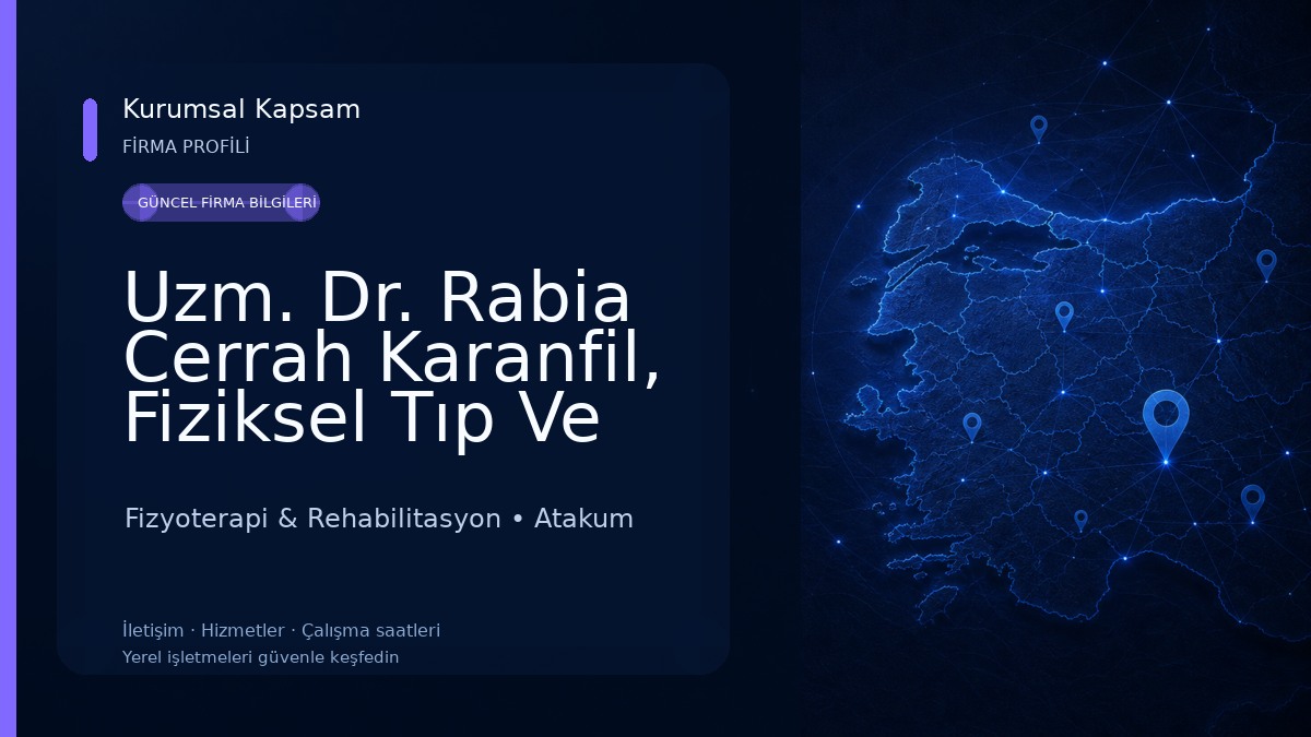 Uzm. Dr. Rabia Cerrah Karanfil, Fiziksel Tıp Ve Rehabilitasyon Fizyoterapi & Rehabilitasyon