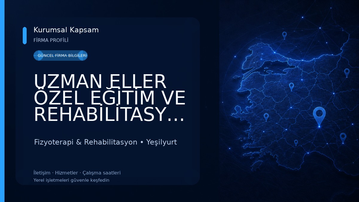 UZMAN ELLER ÖZEL EĞİTİM VE REHABİLİTASYON MERKEZİ 