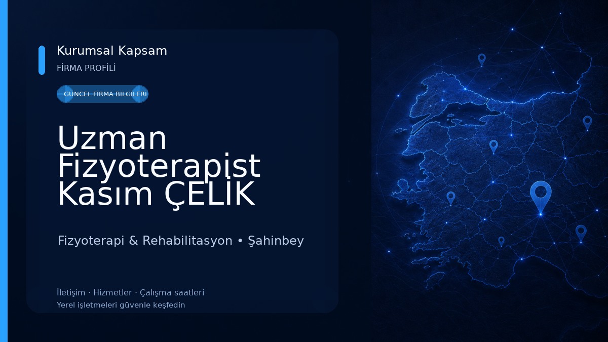 Uzman Fizyoterapist Kasım ÇELİK Fizyoterapi ve Duyu Bütünleme Merkezi