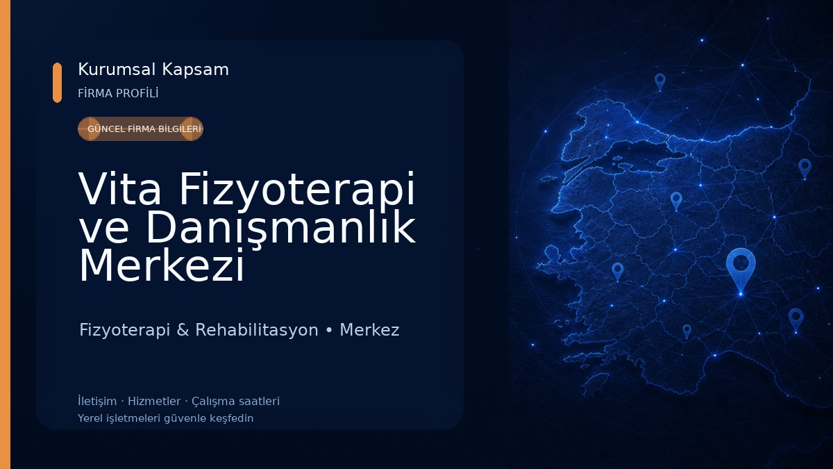 Vita Fizyoterapi ve Danışmanlık Merkezi Fizyoterapi & Rehabilitasyon