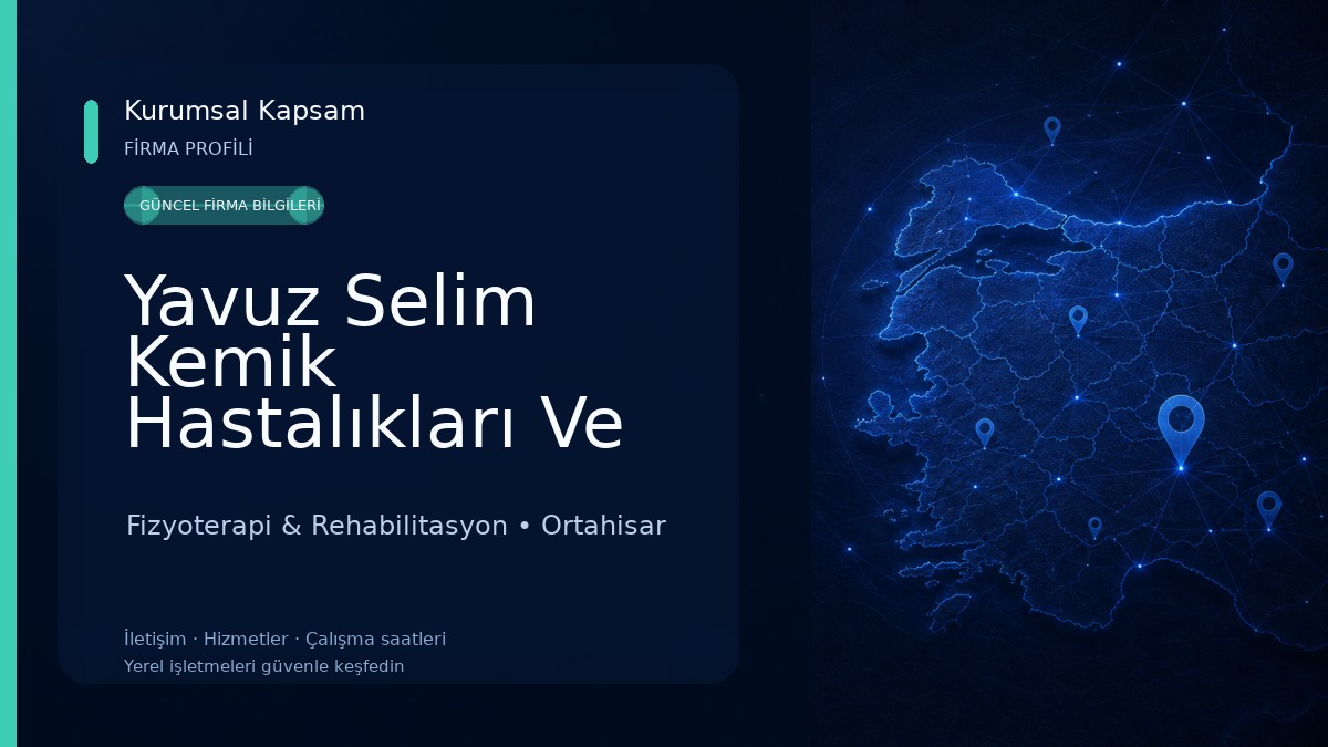 Yavuz Selim Kemik Hastalıkları Ve Rehabilitasyon Hastanesi Fizyoterapi & Rehabilitasyon