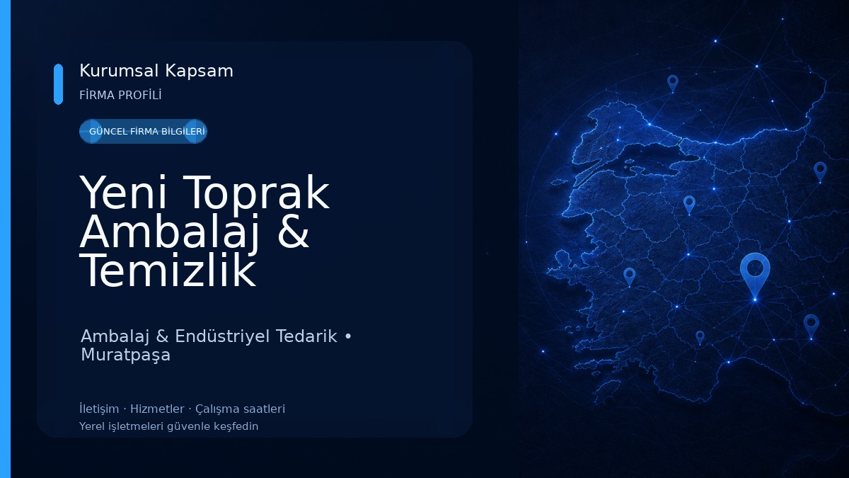 Yeni Toprak Ambalaj & Temizlik Malzemeleri 