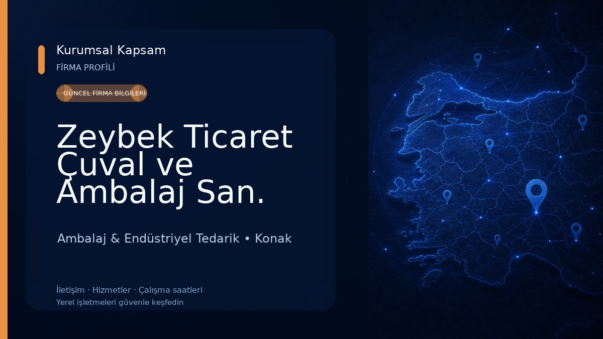Zeybek Ticaret Çuval ve Ambalaj San. Ltd. Şti. Ambalaj & Endüstriyel Tedarik